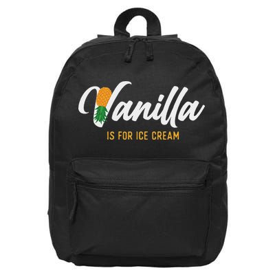 Vanilla Is For Ice Cream Upside Down Pineapple Swinger 16 in Basic Backpack