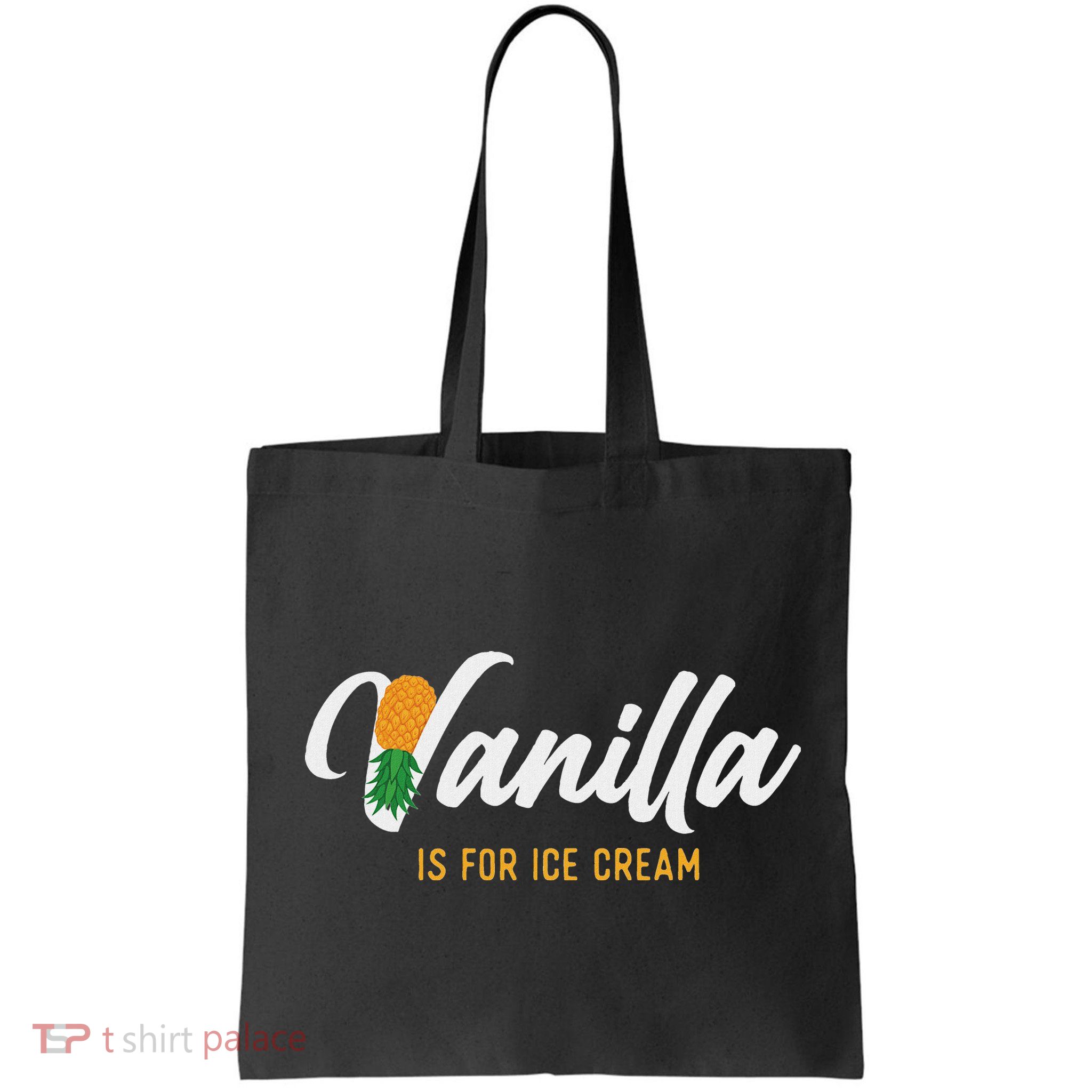 Vanilla Is For Ice Cream Upside Down Pineapple Swinger Bag