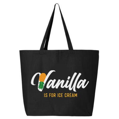 Vanilla Is For Ice Cream Upside Down Pineapple Swinger 25L Jumbo Tote