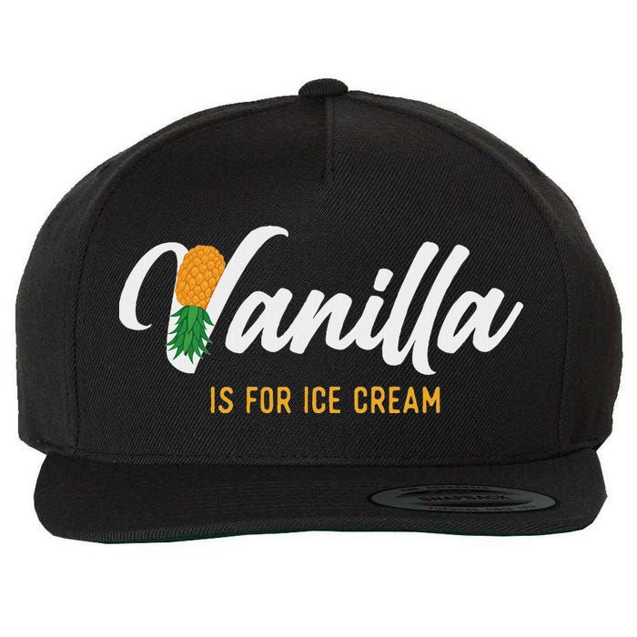 Vanilla Is For Ice Cream Upside Down Pineapple Swinger Wool Snapback Cap