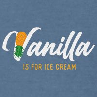 Vanilla Is For Ice Cream Upside Down Pineapple Swinger Garment-Dyed Sweatshirt