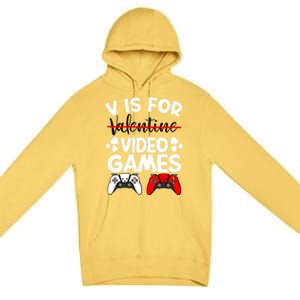 V Is For Video Games Gamer Funny Valentines Day Cute Gift Premium Pullover Hoodie