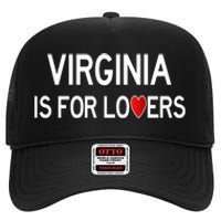 Virginia Is For The Lovers Gift High Crown Mesh Back Trucker Hat