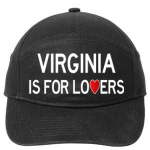 Virginia Is For The Lovers Gift 7-Panel Snapback Hat