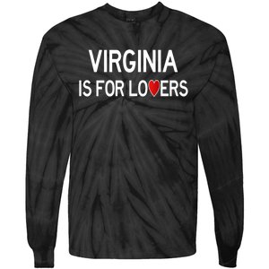 Virginia Is For The Lovers Gift Tie-Dye Long Sleeve Shirt