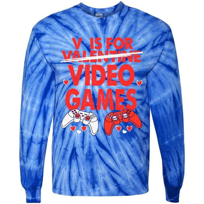 V Is For Video Games Funny Valentines Day Gamer Meaningful Gift Tie-Dye Long Sleeve Shirt