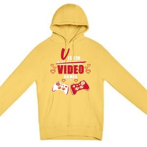 V Is For Video Games Valentine's Day Gamer Gift Premium Pullover Hoodie