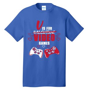 V Is For Video Games Valentine's Day Gamer Gift Tall T-Shirt