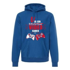 V Is For Video Games Valentine's Day Gamer Gift Premium Hoodie