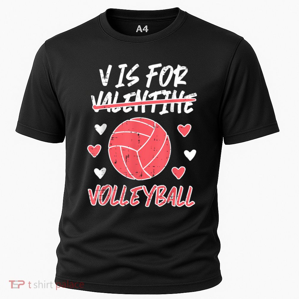 V Is For Valentine Volleyball Funny Player Performance Shirt