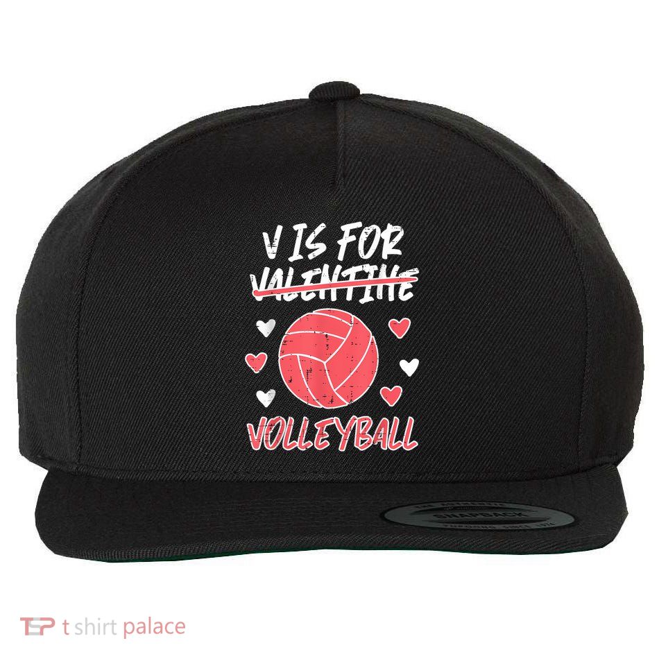 V Is For Valentine Volleyball Funny Player Wool Snapback Cap
