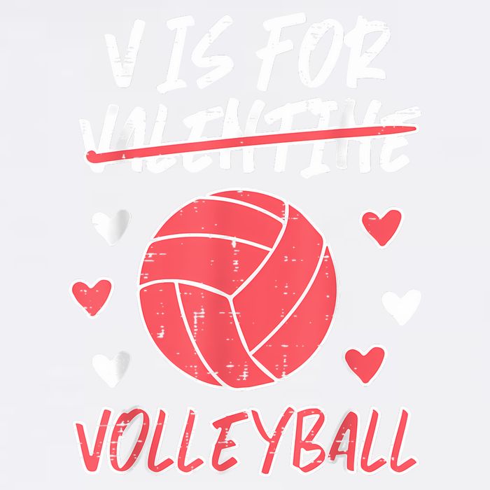 V Is For Valentine Volleyball Funny Player Garment-Dyed Sweatshirt
