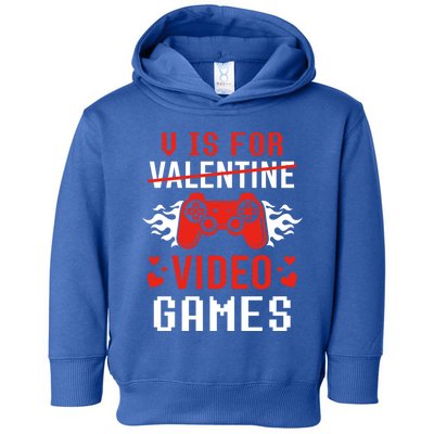 V Is For Video Games Lovers Funny Valentines Day Cool Gift Toddler Hoodie