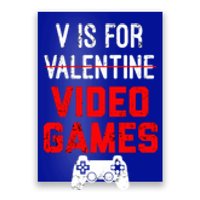 V Is For Video Games Valentines Day Gamer Gift Poster