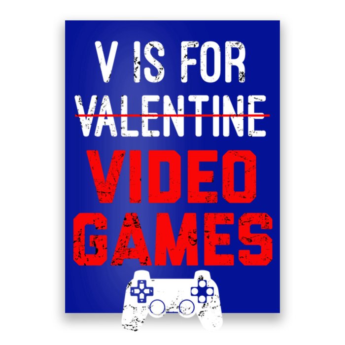 V Is For Video Games Valentines Day Gamer Gift Poster