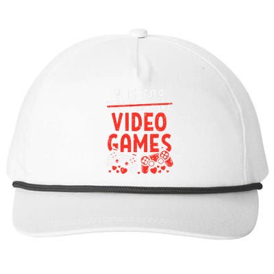 V Is For Video Games Funny Valentines Day Gamer Gift Snapback Five-Panel Rope Hat