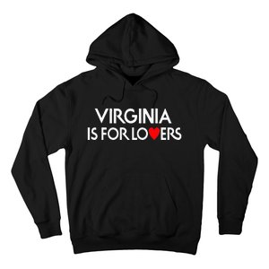 Virginia Is For The Lovers Hoodie