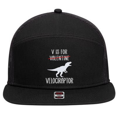V Is For Velociraptor Funny Anti Valentines Day 7 Panel Mesh Trucker Snapback Hat