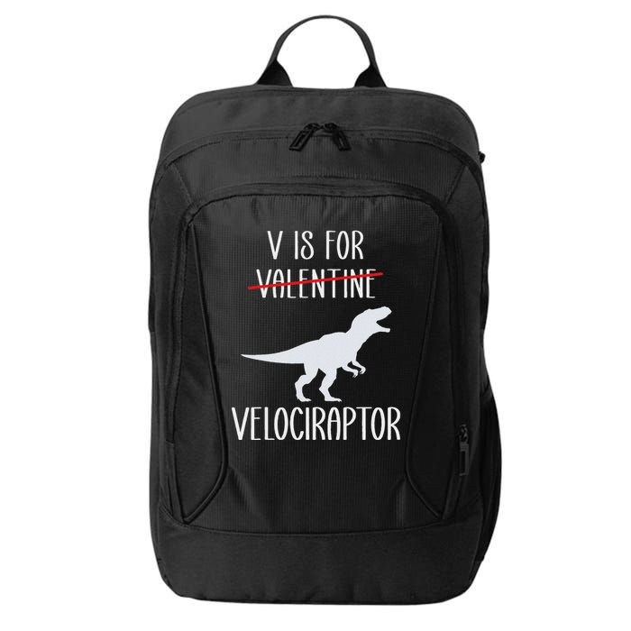 V Is For Velociraptor Funny Anti Valentines Day City Backpack