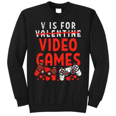 V Is For Video Games Valentine Gamer Valentines Day Sweatshirt