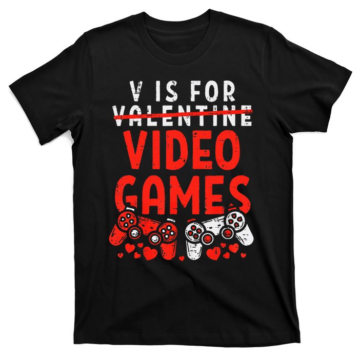 V Is For Video Games Valentine Gamer Valentines Day T-Shirt