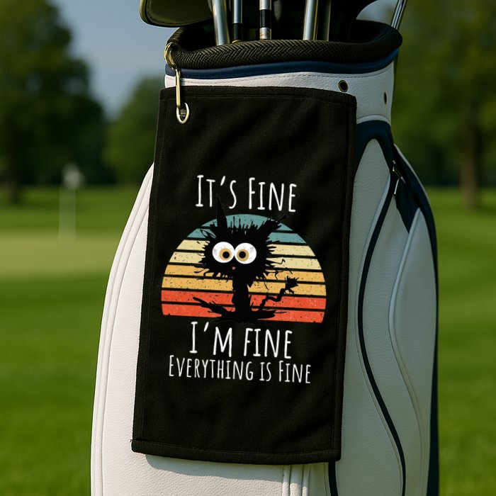 Vintage It's Fine I'm Fine Everything Is Fine Cat Father Golf Towel