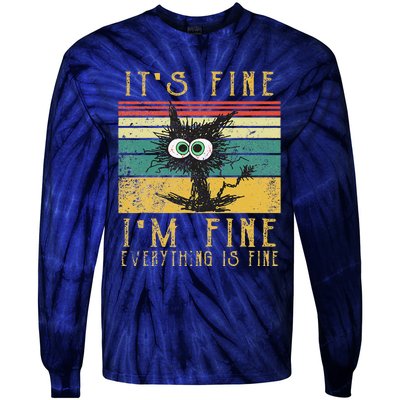 Vintage Its Fine Im Fine Everything Is Fine Funny Cat Tie-Dye Long Sleeve Shirt