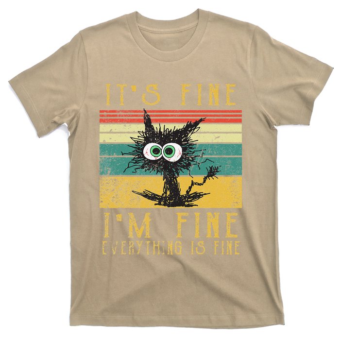 Vintage Its Fine Im Fine Everything Is Fine Funny Cat T-Shirt