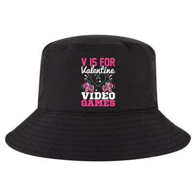 V Is For Valentine Video Games Gamer Gaming Nerd Geek Pc Gift Cool Comfort Performance Bucket Hat
