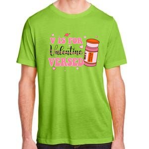 V Is For Versed Funny PACU CRNA Nurse Valentines Day Adult ChromaSoft Performance T-Shirt