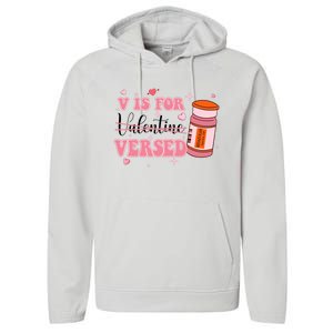 V Is For Versed Funny PACU CRNA Nurse Valentines Day Performance Fleece Hoodie