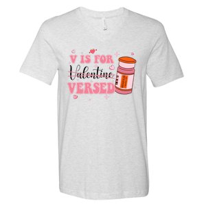 V Is For Versed Funny PACU CRNA Nurse Valentines Day V-Neck T-Shirt