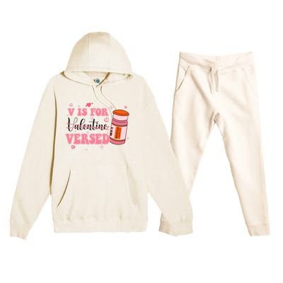 V Is For Versed Funny PACU CRNA Nurse Valentines Day Premium Hooded Sweatsuit Set