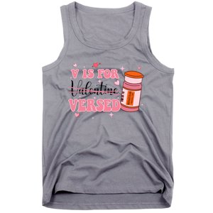 V Is For Versed Funny PACU CRNA Nurse Valentines Day Tank Top