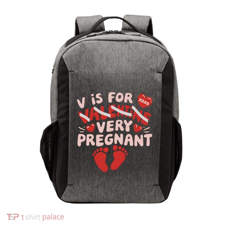 V Is For Very Pregnant Gender Reveal Funny Valentines Day Great Gift Vector Backpack