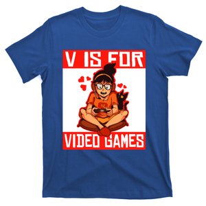 V Is For Video Games Anti Valentine's Day Game Gift Cute Gift T-Shirt