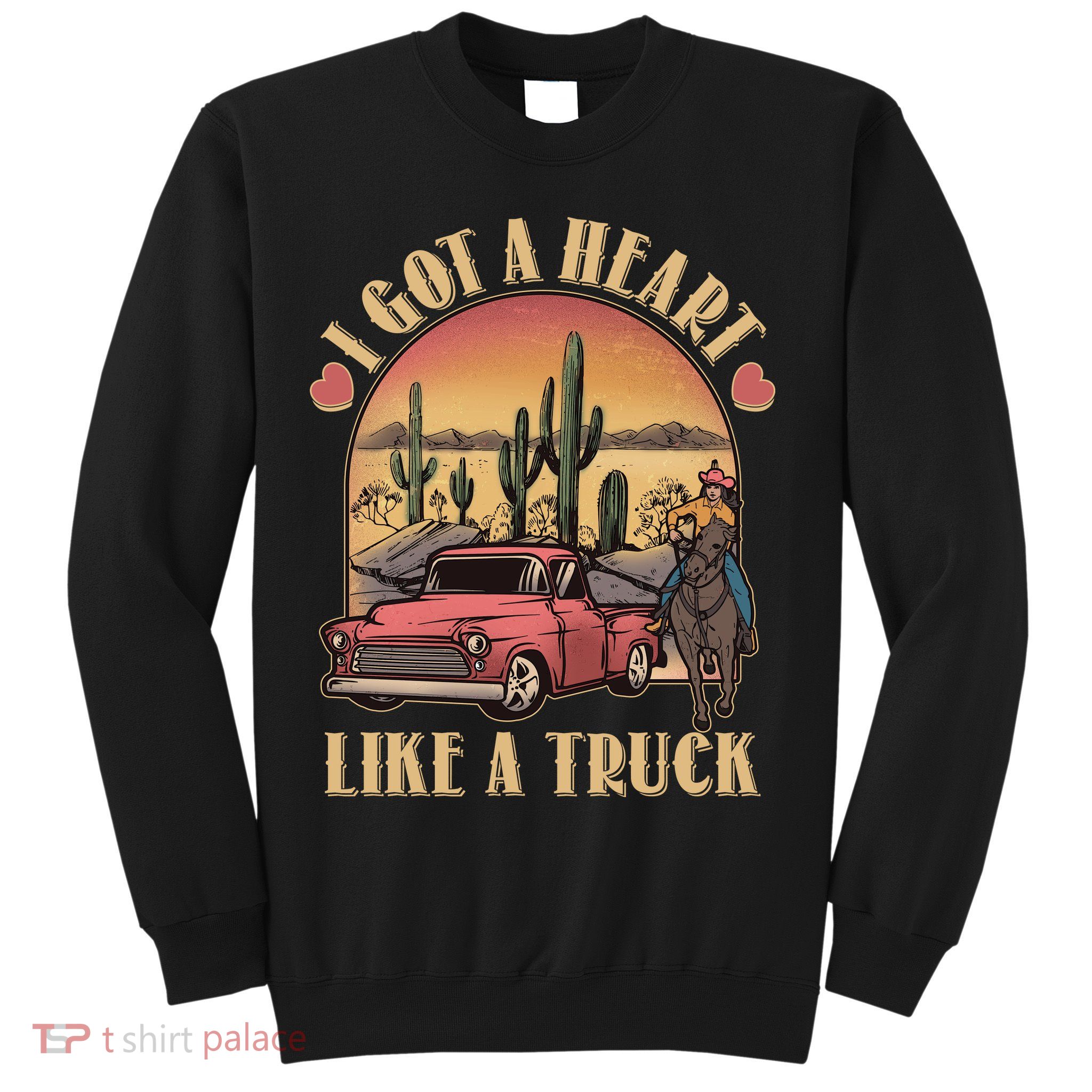 Vintage I Got A Heart Like A Truck Cowgirl Sweatshirt