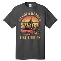 Vintage I Got A Heart Like A Truck Cowgirl Tall T-Shirt