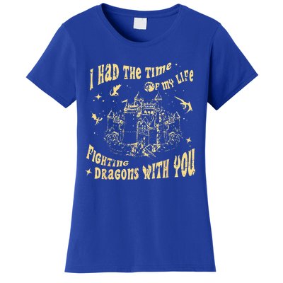 Vintage I Had The Time Of My Life Fighting Dragons With You Women's T-Shirt