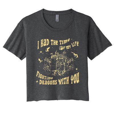 Vintage I Had The Time Of My Life Fighting Dragons With You Women's Crop Top Tee