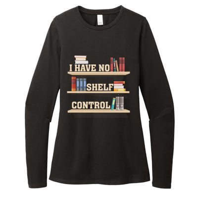 Vintage I Have No Shelf Control Cool Gift Bookself Gift Womens CVC Long Sleeve Shirt