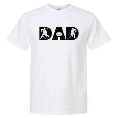 Vintage Ice Hockey Dad Fathers Day Family Matching Player Funny Gift Garment-Dyed Heavyweight T-Shirt