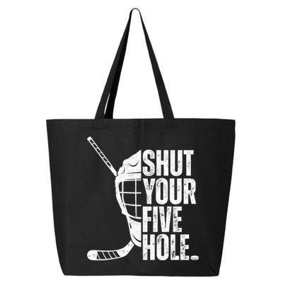 Vintage Ice Hockey Goalie Funny Shut Your Five Hole Cute Gift 25L Jumbo Tote
