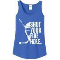 Vintage Ice Hockey Goalie Funny Shut Your Five Hole Cute Gift Ladies Essential Tank