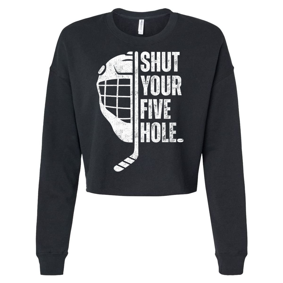Vintage Ice Hockey Goalie Funny Shut Your Five Hole Gift Cropped Pullover Crew