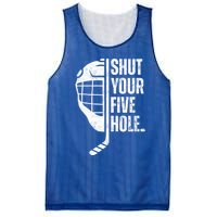 Vintage Ice Hockey Goalie Funny Shut Your Five Hole Gift Mesh Reversible Basketball Jersey Tank