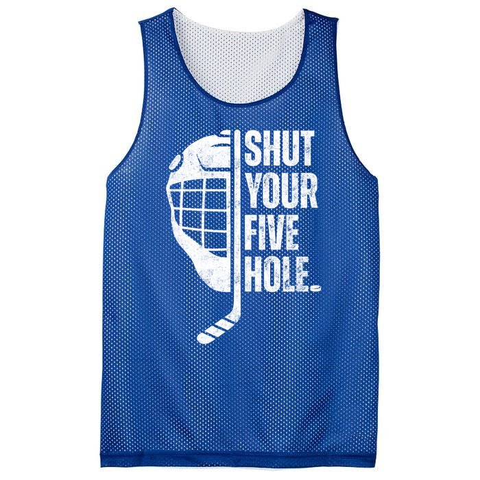 Vintage Ice Hockey Goalie Funny Shut Your Five Hole Gift Mesh Reversible Basketball Jersey Tank