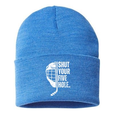 Vintage Ice Hockey Goalie Funny Shut Your Five Hole Gift Sustainable Knit Beanie