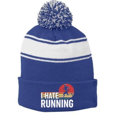 Vintage I Hate Running Funny FatherS Day Marathon Runner Gift Stripe Pom Pom Beanie