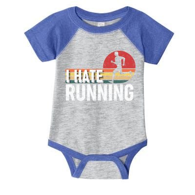 Vintage I Hate Running Funny FatherS Day Marathon Runner Gift Infant Baby Jersey Bodysuit